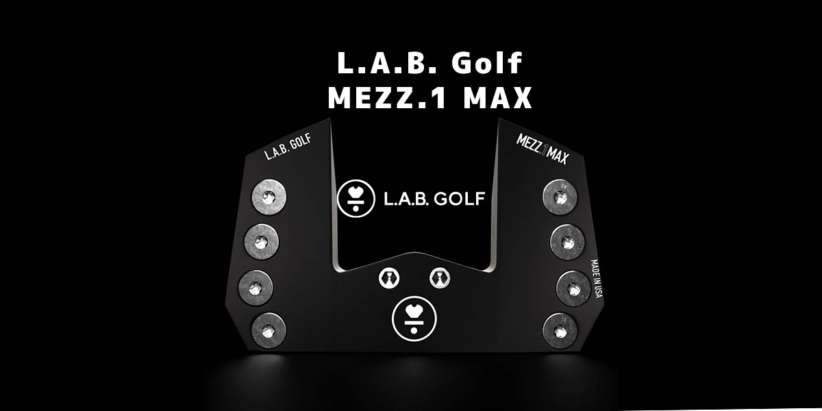 ゴルフスタジオオキコバランス福岡店｜L.A.B. Golf（ラブ・ゴルフ）MEZZ.1 MAX